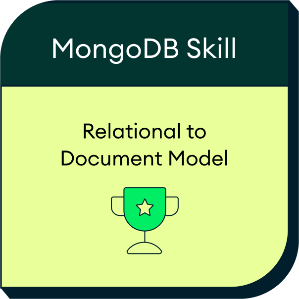 MongoDB skill badge: From Relational Model to Document Model